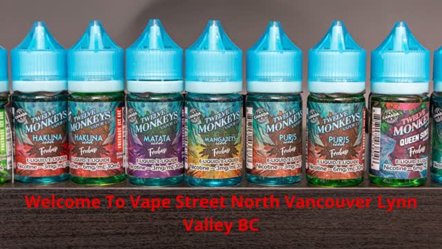 Vape Street - Your One-Stop Vape Shop in North Vancouver, BC