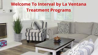 Interval by La Ventana Treatment Programs - #1 Mental Health Treatment For Teens in Thousand Oaks