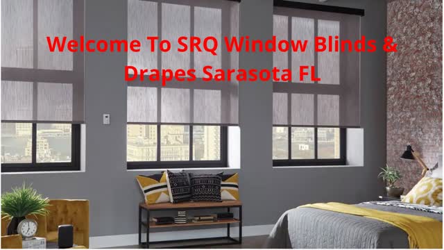 SRQ Window Blinds & Drapes | Custom Window Treatments in Sarasota, FL