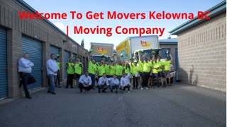 Best Get Movers in Kelowna, BC