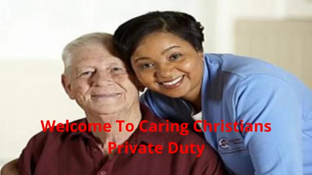 Caring Christians Private Duty : Home Care Provider in Chesterfield, MO
