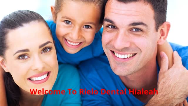 Rielo Dental : Dentist in Hialeah, FL
