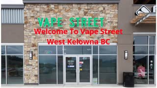  Vape Street  : Vape Shop in West Kelowna, BC | V1Z 4C9