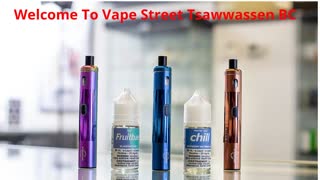 Vape Street - #1 Vape Store in Tsawwassen, BC