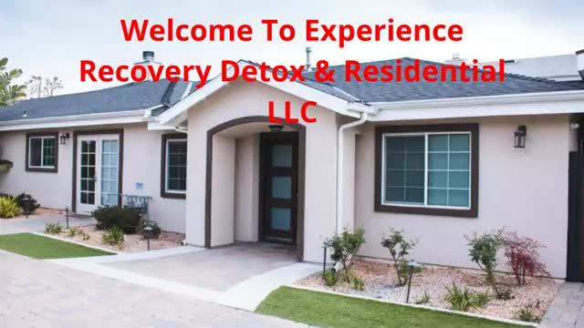 Experience Recovery Detox & Residential LLC : Alcohol Detox in Orange County, CA