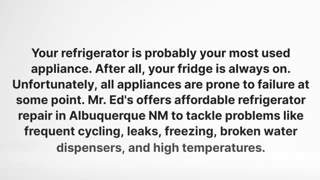 Mr. Eds Refrigerator Repair in Albuquerque, NM | 87114
