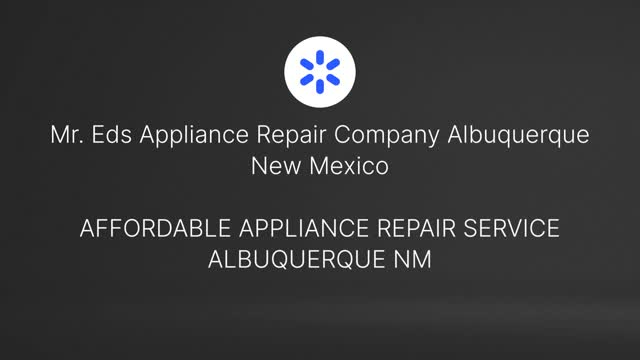 Mr. Eds Appliance Repair in Albuquerque, NM : 87114