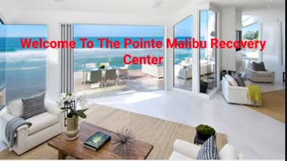 The Pointe Malibu Recovery Center : Best Rehab Centers in Malibu, CA