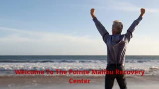 The Pointe Malibu Recovery Center - Drug Detox for Professionals in Malibu