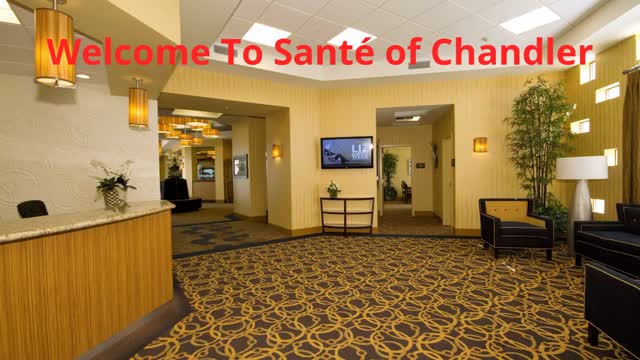 Santé of Chandler : Short-Term Rehabilitation in Chandler, AZ 