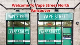 Vape Street in North Vancouver, BC