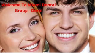 Miami Dental Group - #1 Teeth Whitening in Doral, FL