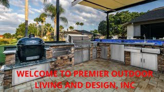 PREMIER OUTDOOR LIVING AND DESIGN, INC : Outdoor Kitchens in Florida