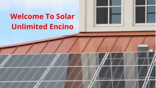 Solar Unlimited : Solar Installation in Encino, CA | 91316