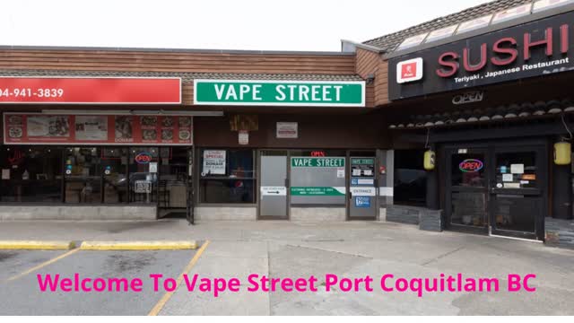 Vape Street - Your One-Stop Vape Shop in Port Coquitlam, BC