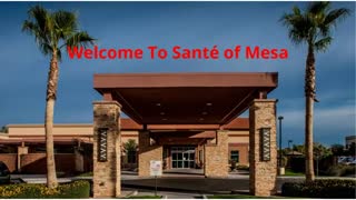 Santé of Mesa : #1 Post-Acute Nursing Care in Mesa, AZ