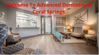 Advanced Dentistry of Coral Springs : Root Canal in Coral Springs, FL