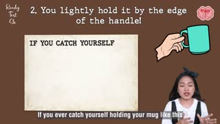 How you usually hold your coffee mug?