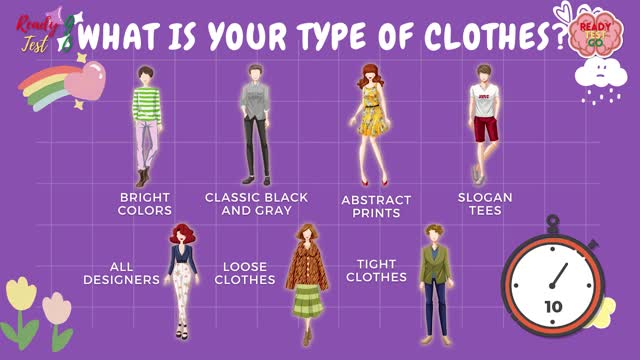 What type of clothes do you wear?