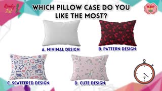 Which pillow do you like the most?