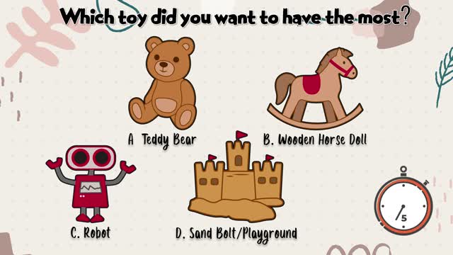 Which toy did you want to have the most?