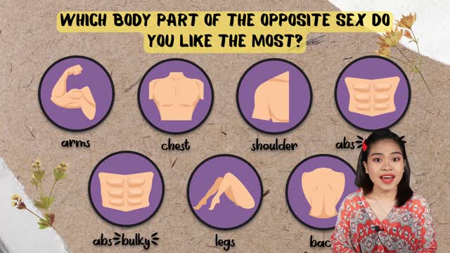 What is your favorite body part of the opposite sex?