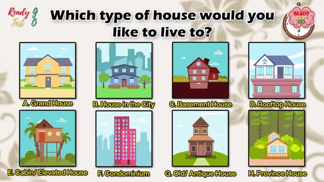 Which type of house would you like to live?