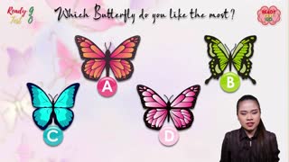 Which butterfly you like the most?
