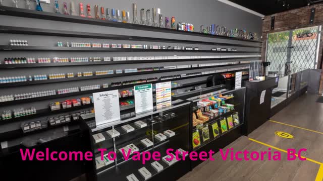 Vape Street - Best Vape Store in Victoria, BC