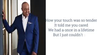 If Ever You're In My Arms Again - Peabo Bryson (Lyrics)
