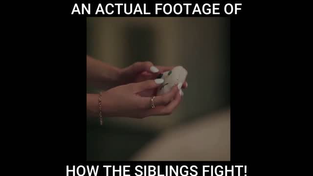 AN ACTUAL FOOTAGE OF SIBLINGS FIGHT