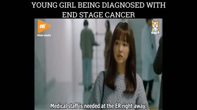 YOUNG GIRL BEING DIAGNOSED WITH END STAGE CANCER