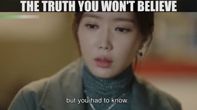 THE TRUTH YOU WON'T BELIEVE