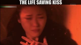 THE LIFE SAVING KISS