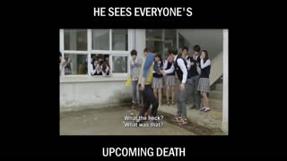 HE SEES EVERYONE'S UPCOMING DEATH