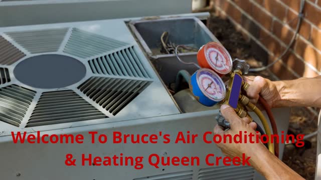 Bruce's Air Conditioning Repair in Queen Creek, AZ