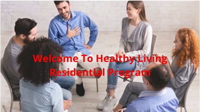 Healthy Living Residential Program : Drug Rehab in Santa Clarita, CA