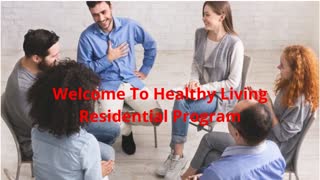 Healthy Living Residential Program : Drug Rehab in Santa Clarita, CA