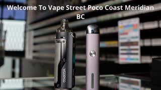 Vape Street - Your Best Vape Shop in Port Coquitlam, BC