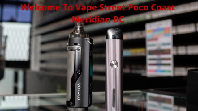 Vape Street Store in Port Coquitlam, BC