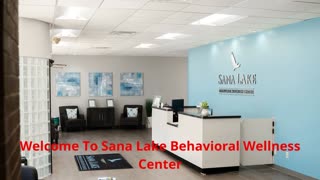 Sana Lake Behavioral Wellness Center - Best Outpatient Treatment in Maryland Heights, MO