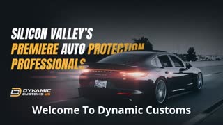 Dynamic Customs | Paint Protection Film in Gilroy, CA