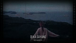 Di ka sayang | Ben&Ben