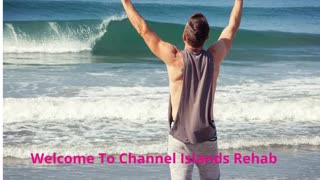 Channel Islands Rehab - Alcohol Detox Center in Oxnard, CA