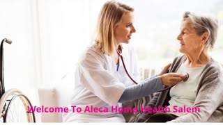 Aleca Home Health Service in Salem, Oregon | 97302