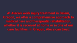 Aleca Home Health Salem : Work Injury Care in Salem, Oregon
