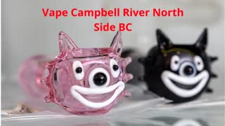 Vape Street  : #1 Vape in Campbell River North Side, BC