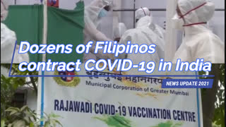 Dozens of Filipinos contract COVID-19 in India