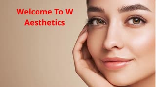 W Aesthetics : Dermal Fillers in Austin, TX