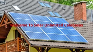 Solar Unlimited - Reliable Solar Electricity in Calabasas, CA